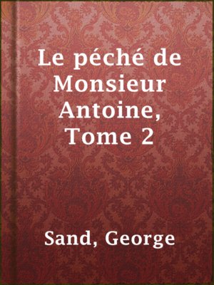cover image of Le péché de Monsieur Antoine, Tome 2